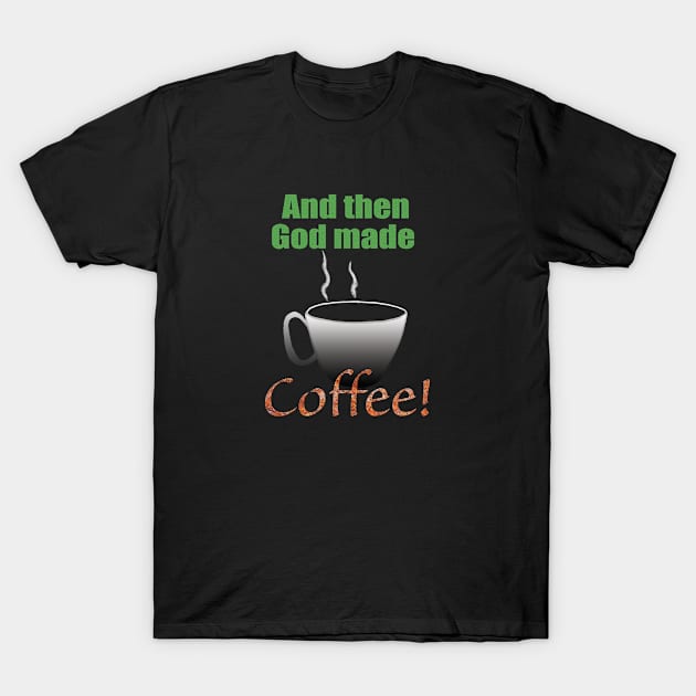 Coffee T-Shirt by Sam R. England